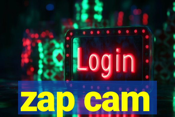 zap cam